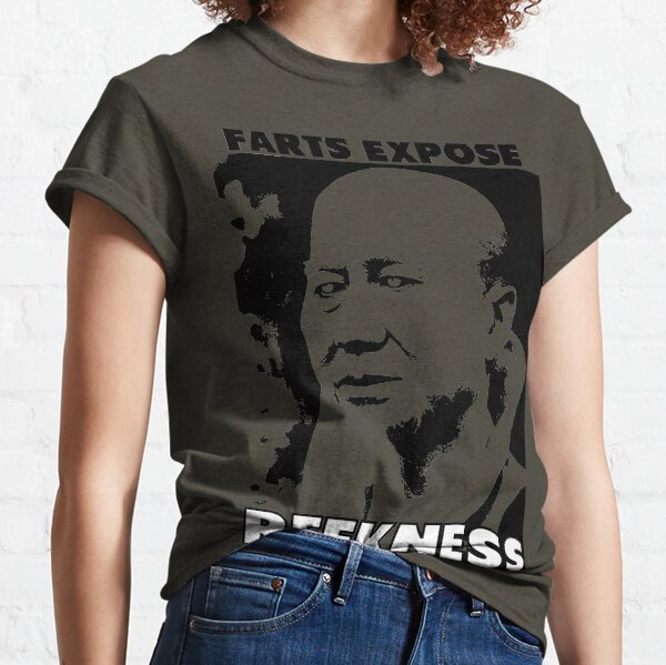 Funny Sayings - Farts Expose Reekness Classic T-Shirt