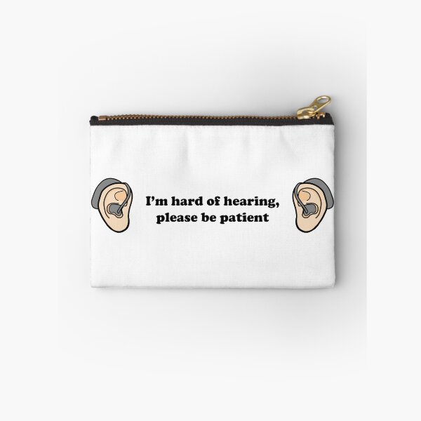 Item preview, Im hard of hearing, please be patient designed and sold by MeliCollective.