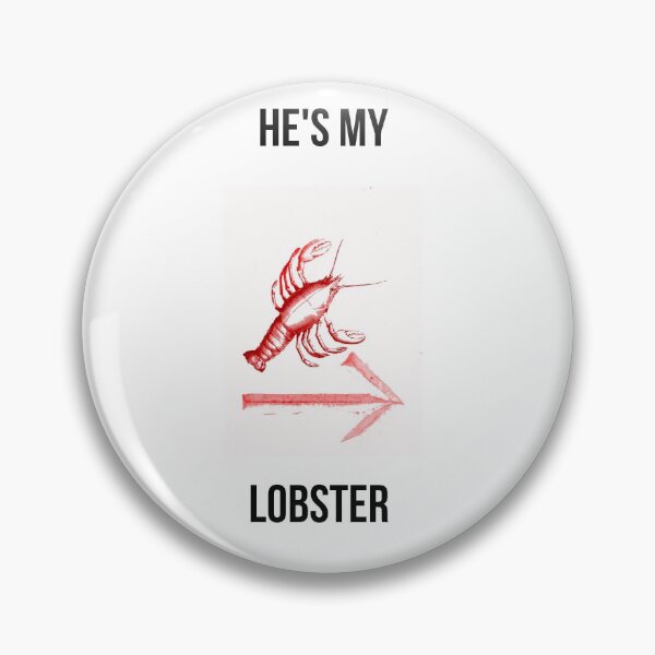 Item preview, He's My Lobster designed and sold by Emilyromrell.