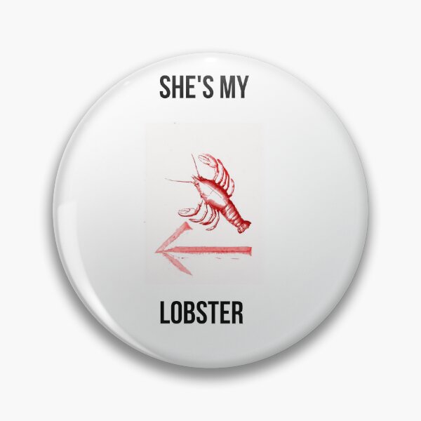 Item preview, She's My Lobster designed and sold by Emilyromrell.