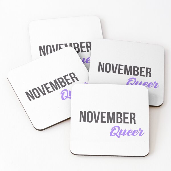 Item preview, Born in November Birthday quote Queer Gay designed and sold by FrenchsTuck.