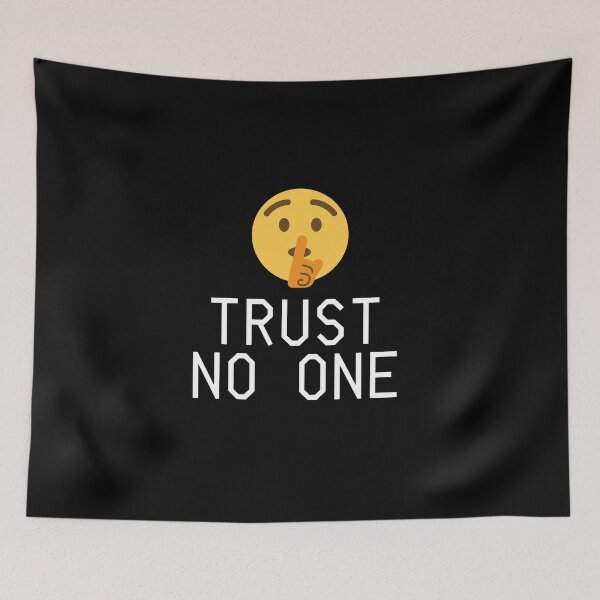 Item preview, In This Game, Trust No One designed and sold by Michael Schmidt.