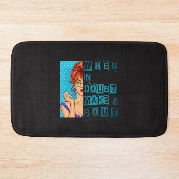 Item preview, When in Doubt Make a Pout designed and sold by 1stopselfieshop.