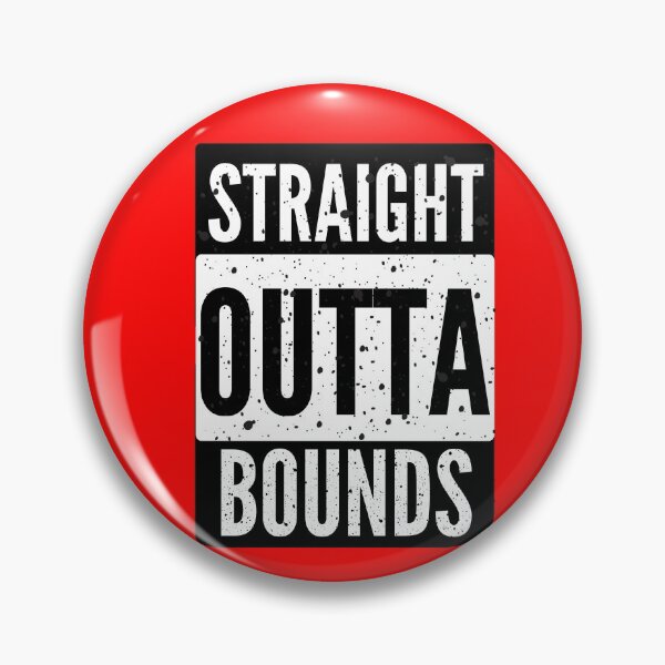 Item preview,  STRAIGHT OUTTA BOUNDS designed and sold by Hey-Nice-Shirt.