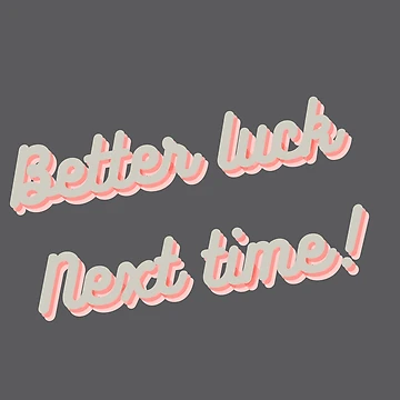 Artwork thumbnail, Better luck next time by Raseelvm