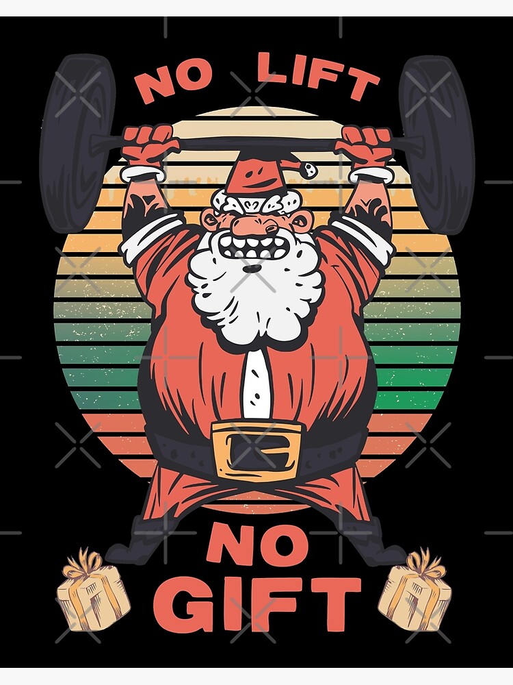 Weightlifter Santa Christmas No Lift No Gift! | Sticker