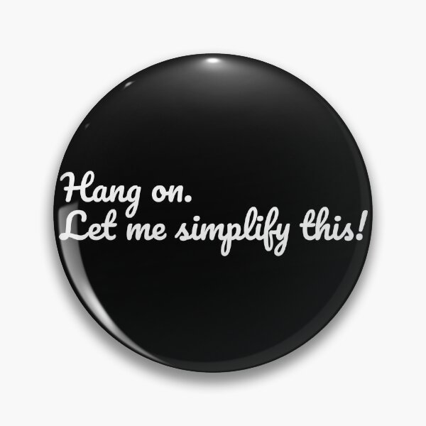 Item preview, Hang On. Let me simplify this designed and sold by jeseno.