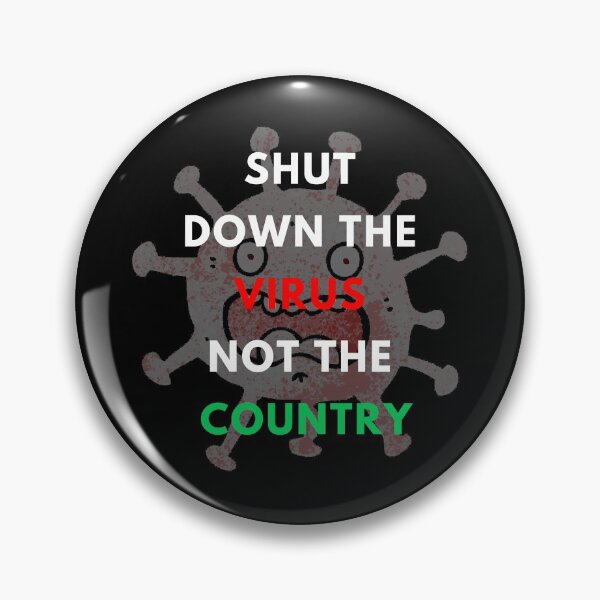 Item preview, Shut down the virus not the country designed and sold by dineshv.