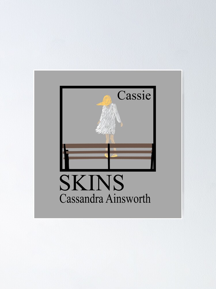 Cassandra Skins Poster By Sandashop Redbubble 