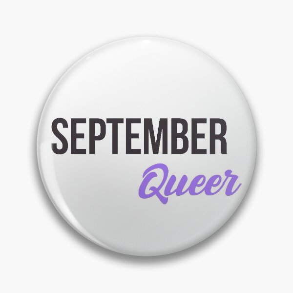 Item preview, Queer Gay Born in September Birthday quote  designed and sold by FrenchsTuck.