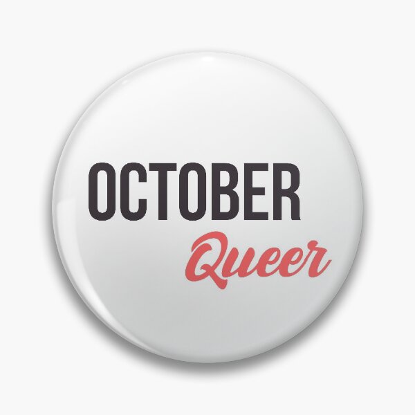 Item preview, Queer Gay Born in October Birthday quote  designed and sold by FrenchsTuck.