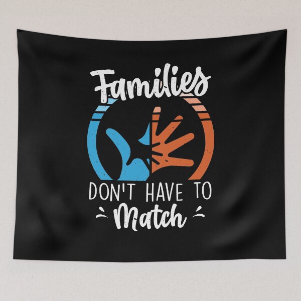 Item preview, Families Don't Have To Match - Family National Adoption Day designed and sold by Dressed For  Duty.