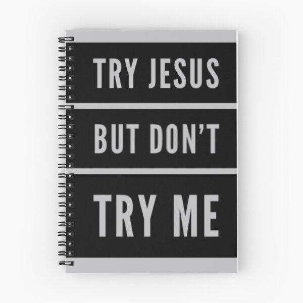 Item preview, Try Jesus But Don't Try Me (black) designed and sold by LiveAndGlow.