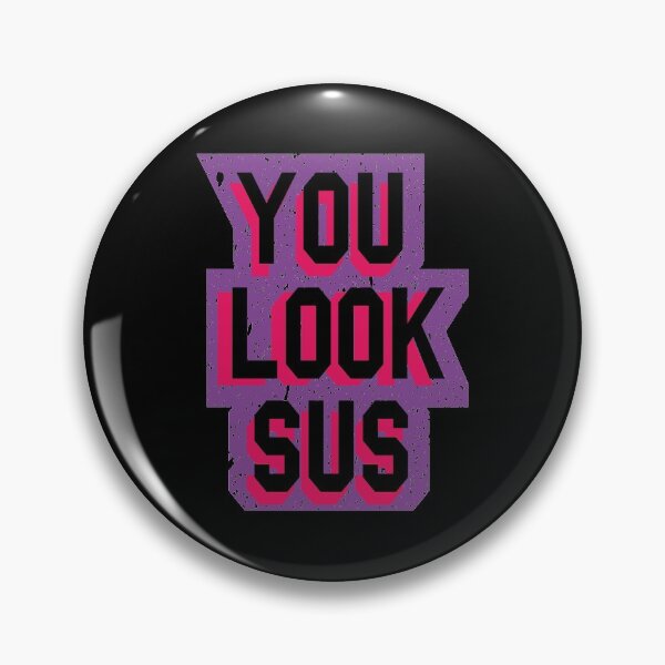 Item preview, You look sus designed and sold by YAHIA-14.