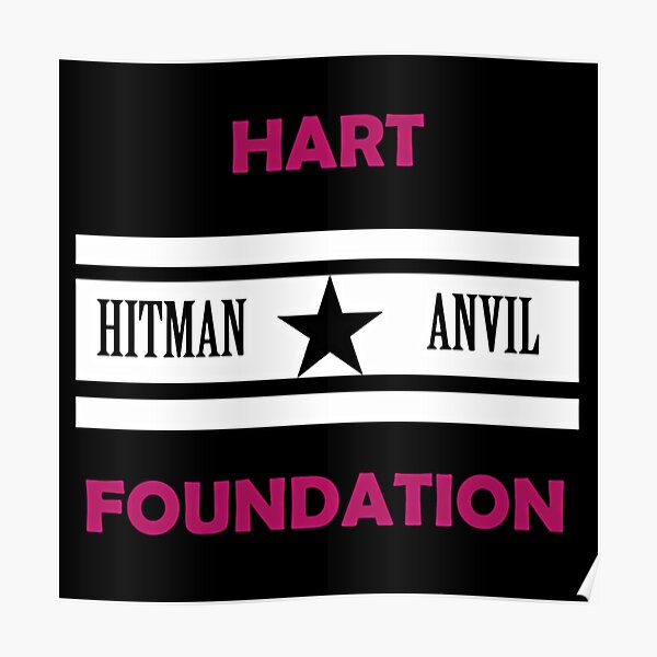 Hart Foundation Posters | Redbubble