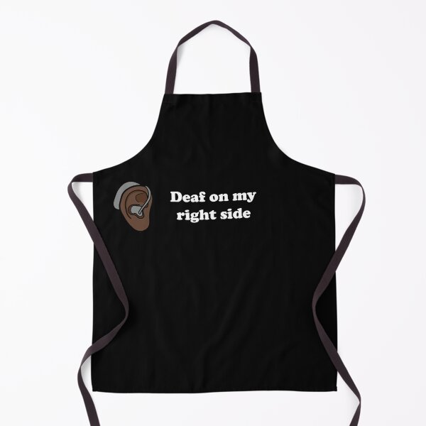 Item preview,  Deaf on my right side designed and sold by MeliCollective.