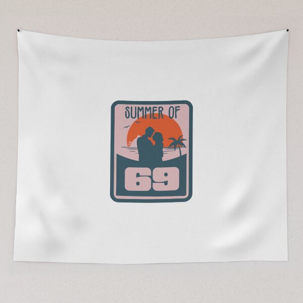 Item preview, Summer of 69 Graphic Very Funny Cool Novelty Design designed and sold by popotamfriends.