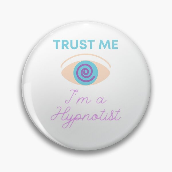 Item preview, Trust me I’m a hypnotist - hypnotic hypnotism hypnotherapist designed and sold by CJCTEES.