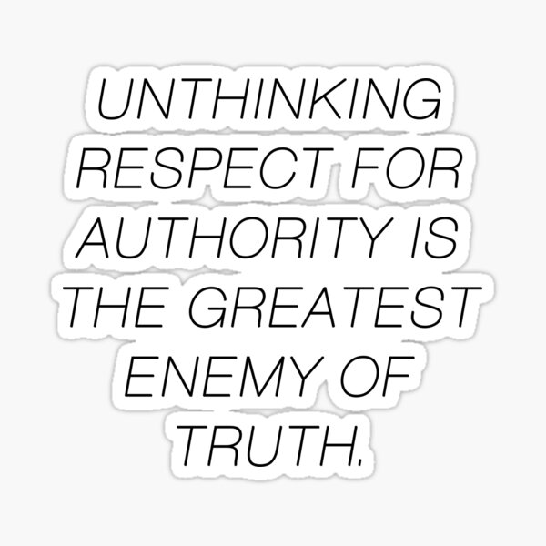 Bumper Sticker Unthinking Respect For Authority Is. Albert Einstein Decal 