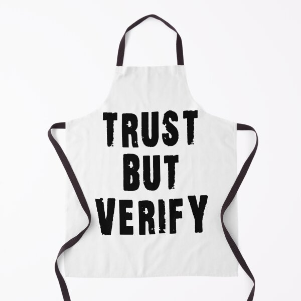Item preview, TRUST BUT VERIFY designed and sold by BestTshirtArt.