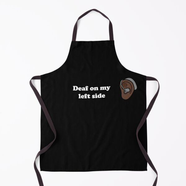 Item preview,  Deaf on my left side designed and sold by MeliCollective.