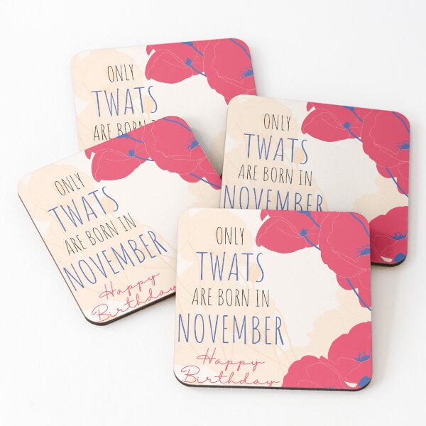 Item preview, Only Twats Are Born in - November - Swear Words Birthday Card designed and sold by mydoodlesateme.