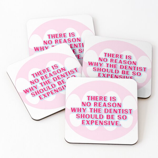 Item preview, There is no reason why the dentist should be so expensive designed and sold by Cuttintees.