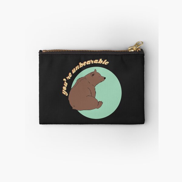 Item preview, You're Unbearable designed and sold by Fiends.