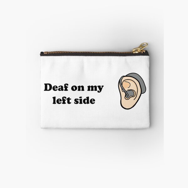 Item preview, Deaf on my left side designed and sold by MeliCollective.