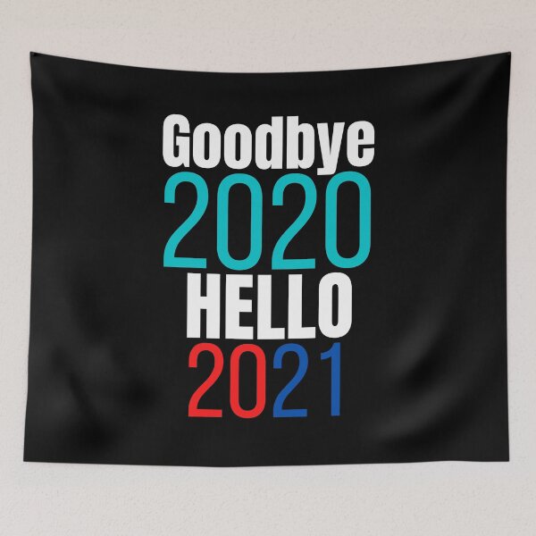 Item preview, GoodBye 2020, Hello 2021 designed and sold by Oreo2020 Creations.