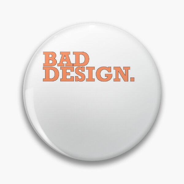 Item preview, Bad Design Black designed and sold by frankuffmann.