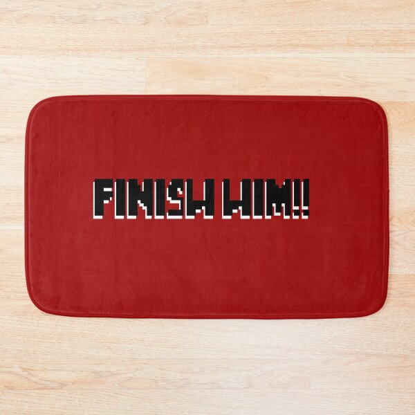 Item preview, Mortal Kombat - finish him! designed and sold by Sarah-Wilde.