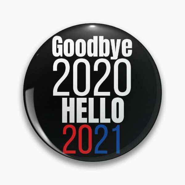 Item preview,  GoodBye 2020, Hello 2021 designed and sold by Oreo2020 Creations.
