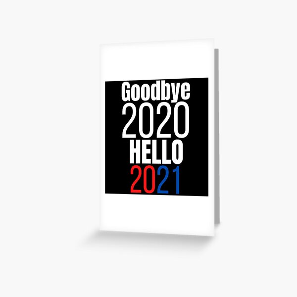 Item preview,  GoodBye 2020, Hello 2021 designed and sold by Oreo2020.