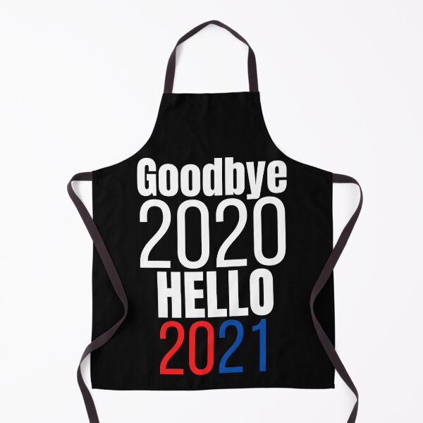 Item preview, GoodBye 2020, Hello 2021 designed and sold by Oreo2020 Creations.