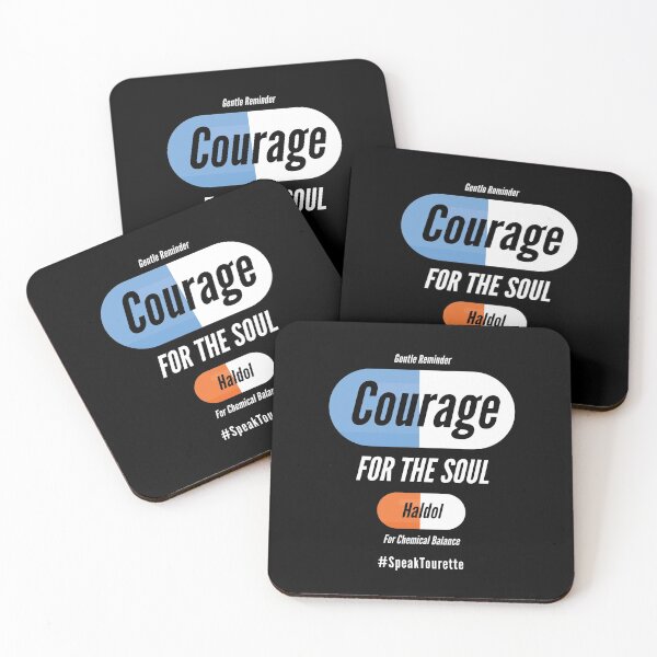 Item preview, Courage For The Soul, Haldol For Chemical Balance - Tourette Syndrome Awareness  designed and sold by MJDezigns.