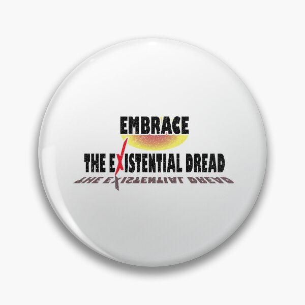 Item preview, embrace the existential dread designed and sold by fash-t-shirt.