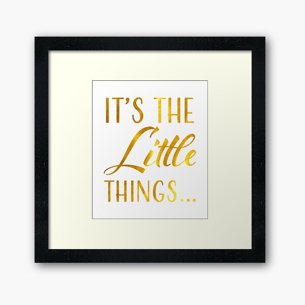 Item preview, Its The Little Things In Life It's The Little Things In Life Golden Script designed and sold by ElBeDesigns.