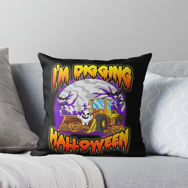 Item preview, I'm Digging Halloween excavator Humor designed and sold by Moonpie90.