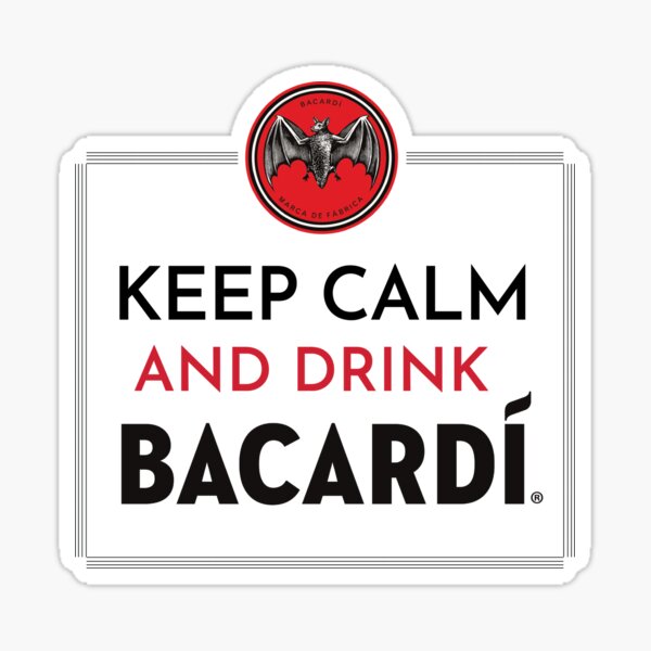 Mantenga la calma y beba Bacardi® Pegatina