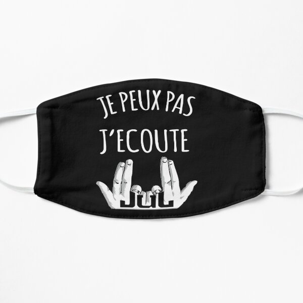 Je peux pas j'écoute JUL Masque sans plis