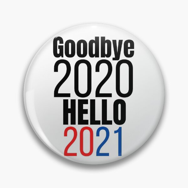 Item preview,  GoodBye 2020, Hello 2021 designed and sold by Oreo2020 Creations.