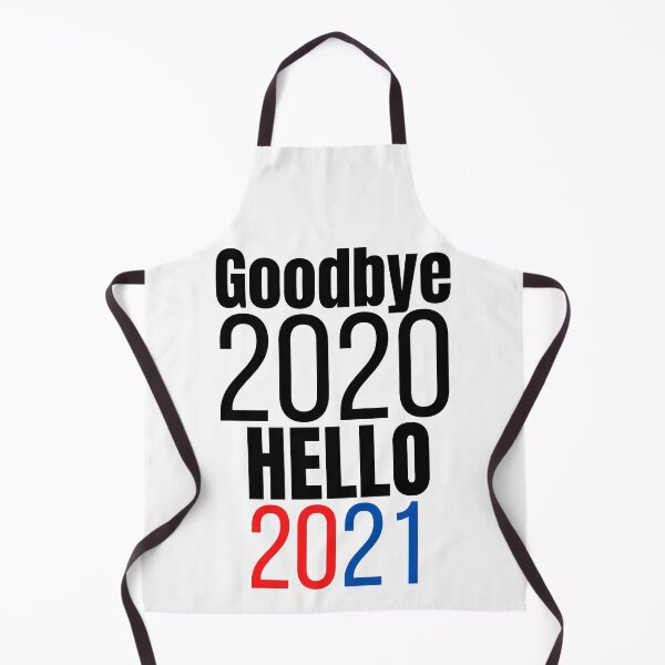 Item preview, GoodBye 2020, Hello 2021 designed and sold by Oreo2020 Creations.