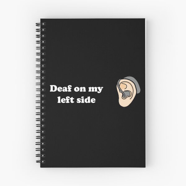 Item preview, Deaf on my left side designed and sold by MeliCollective.