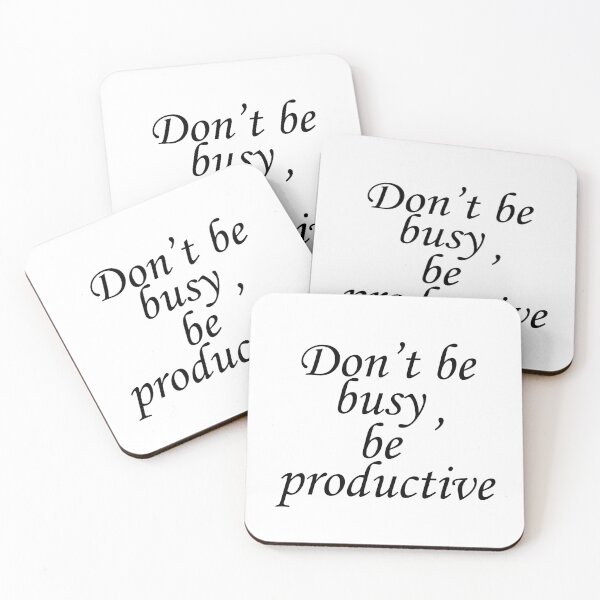 Item preview, Don't be busy, be productive designed and sold by Rokas554.