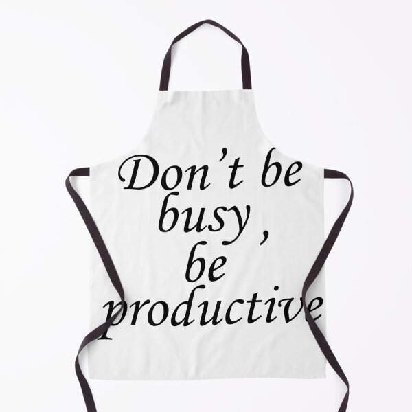 Item preview, Don't be busy, be productive designed and sold by Rokas554.