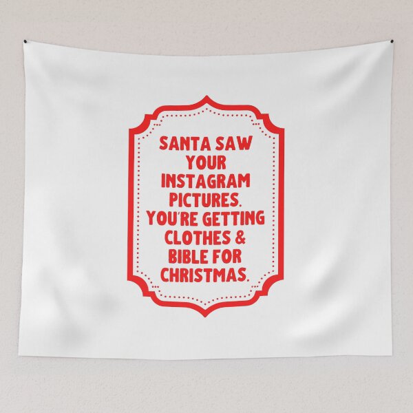 Item preview, Santa Saw Your Instagram Pictures You're Getting Clothes And Bible designed and sold by m95sim.
