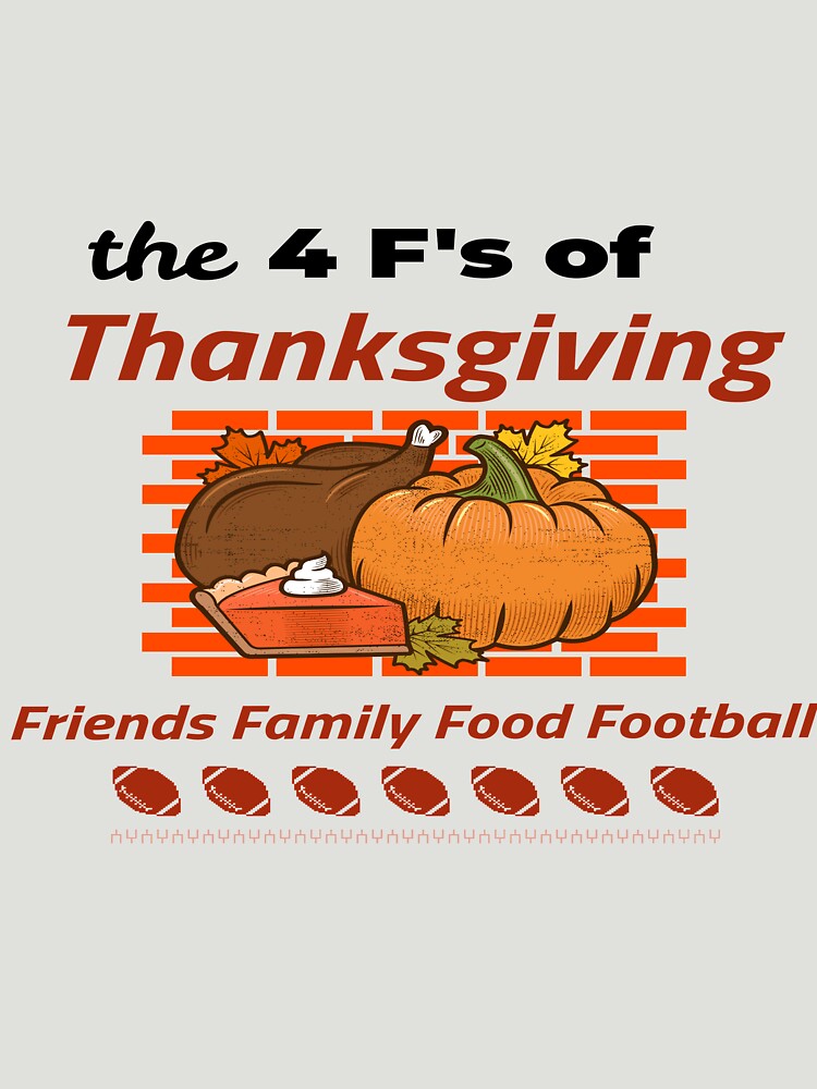 Family, Food, and Football - Thanksgiving