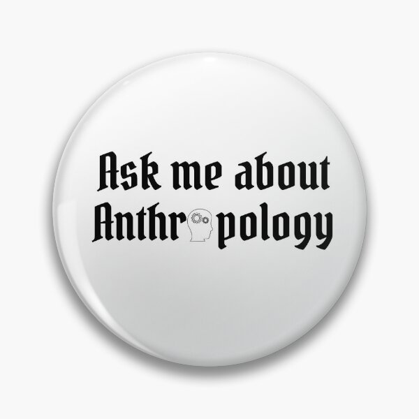 Item preview, Ask me about anthropology - student anthropologist culture sociology travel countries evolution  designed and sold by CJCTEES.