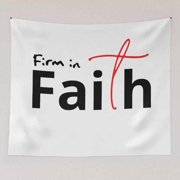 Item preview, Firm in Faith designed and sold by Nancyanna.